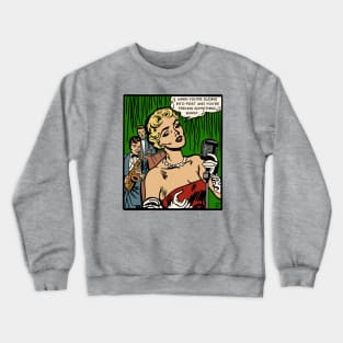 Comic Woman Sings Her Heart Out Crewneck Sweatshirt